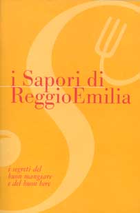 COPERTINA DELLA GUIDA I SAPORI DI REGGIO EMILIA